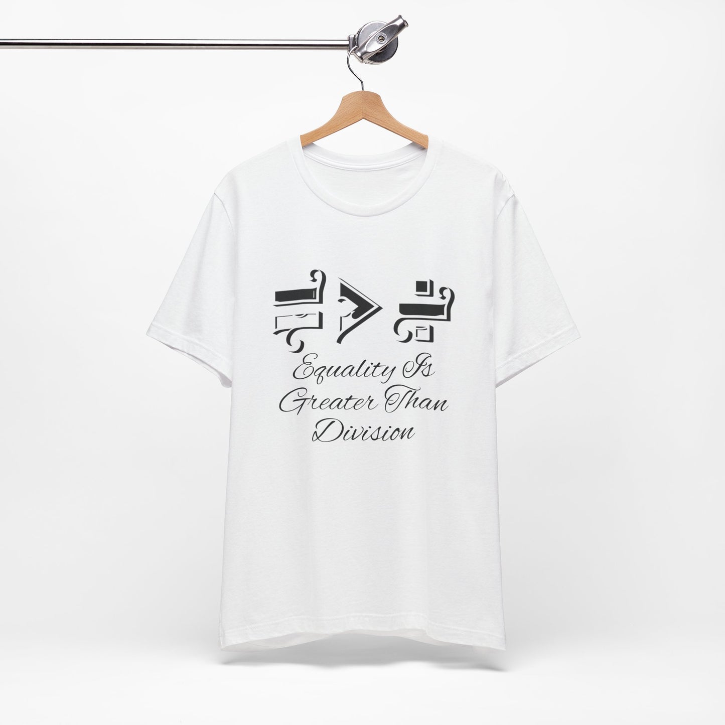 Equality Is Greater Than Division Unisex Jersey Tee, Social Justice T-Shirt, Equality Tee, Pride Apparel, Gift for Activists